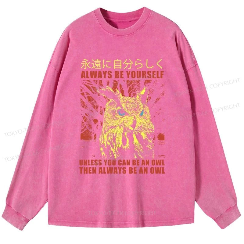 Tokyo-Tiger Always Be Yourself Japanese Washed Long Sleeve T-Shirt