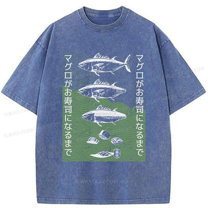 Tokyo-Tiger How Tuna Becomes Sushi Washed T-Shirt