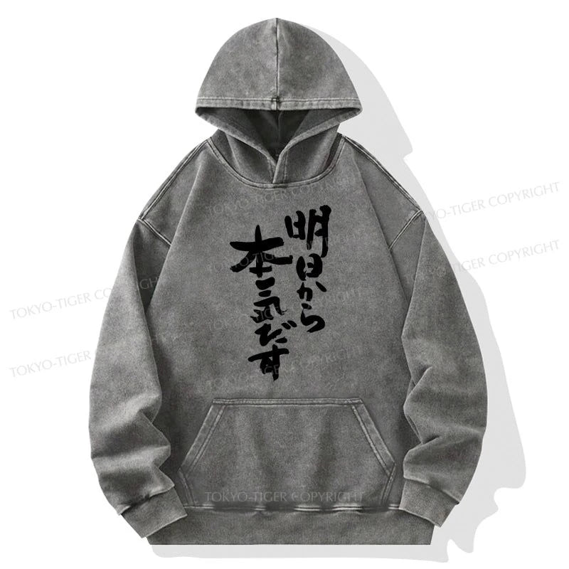 Tokyo-Tiger I'm Going To Get Serious Tomorrow Japan Washed Hoodie