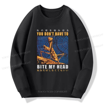 Tokyo-Tiger You Don't Have To Sweatshirt