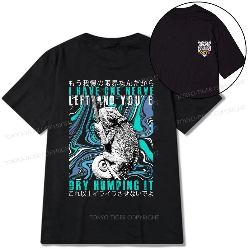 Tokyo-Tiger I Have One Nerve Chameleon Front Back Classic T-Shirt