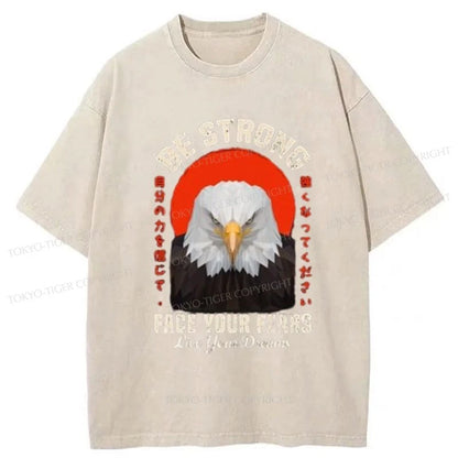 Tokyo-Tiger Eagle Be Strong Face Your Fears Washed T-Shirt