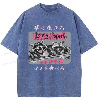 Tokyo-Tiger Live Fast Eat Trash Raccoon Japanese Washed T-Shirt