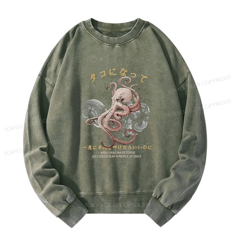 Tokyo-Tiger I Wish I Was An Octopus Washed Sweatshirt