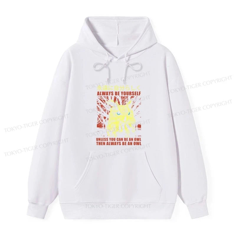 Tokyo-Tiger Always Be Yourself Japanese Classic Hoodie