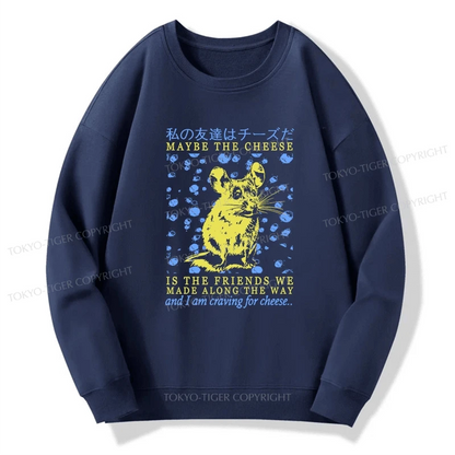 Tokyo-Tiger My Friend Is Cheese Sweatshirt