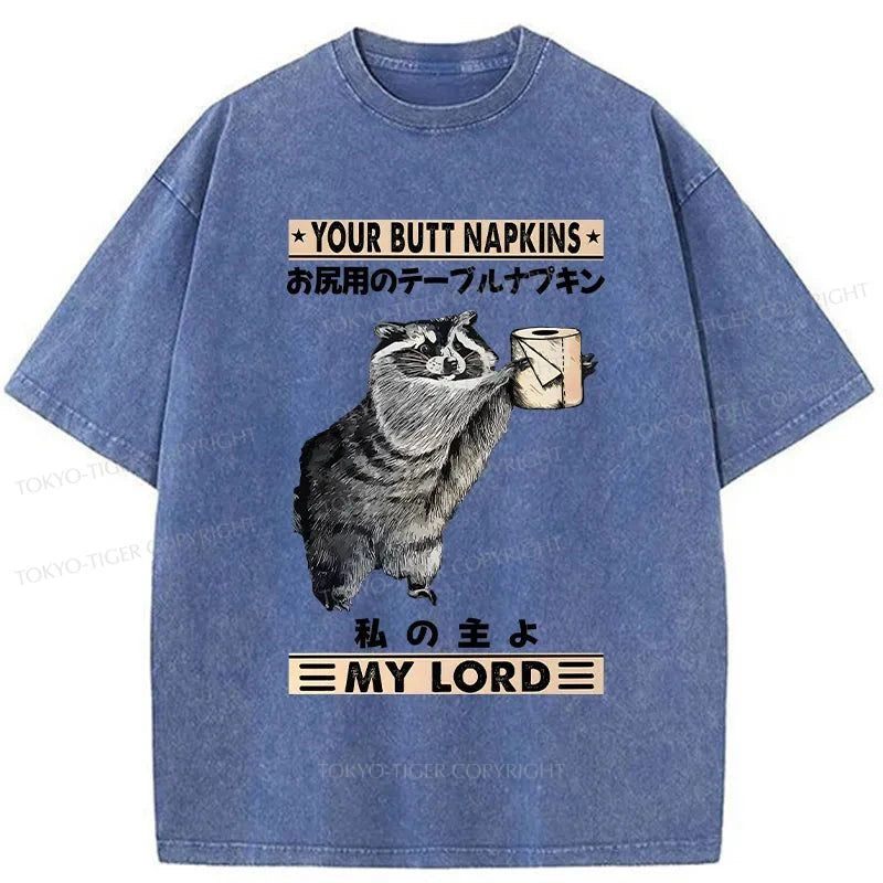 Tokyo-Tiger Your Butt Napkins My Lord Washed T-Shirt