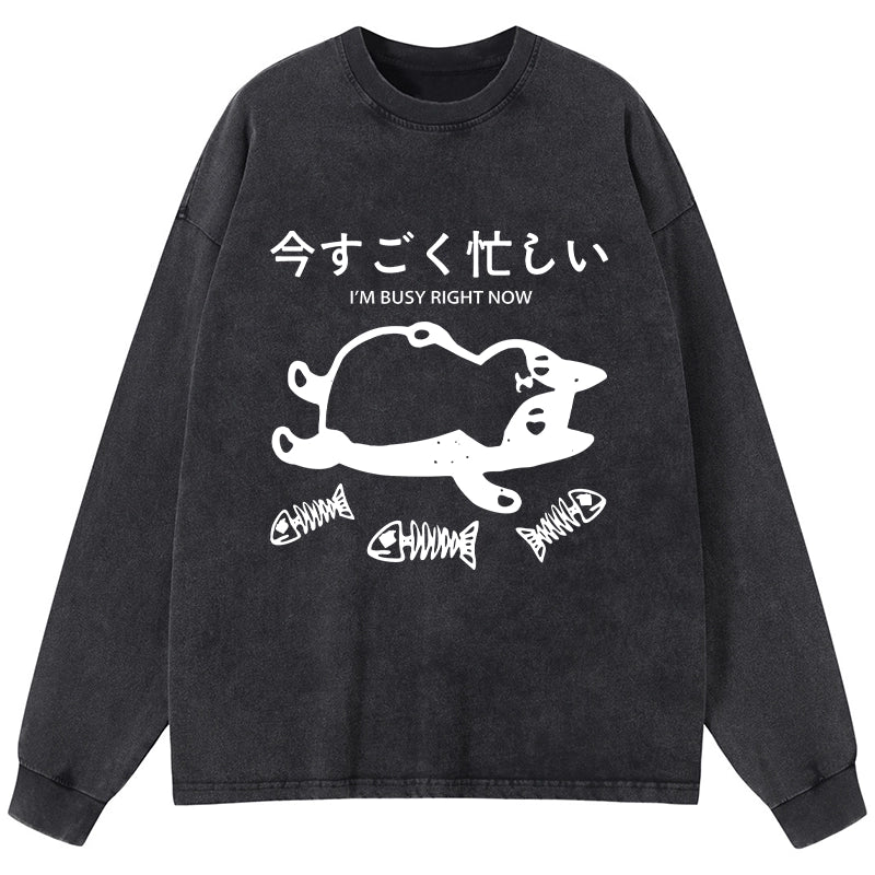 Tokyo-Tiger I'm Busy Right Now Washed Long Sleeve T-Shirt