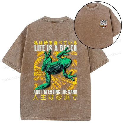 Tokyo-Tiger Life Is A Beach I'M Eating The Sand Front Back Washed T-Shirt