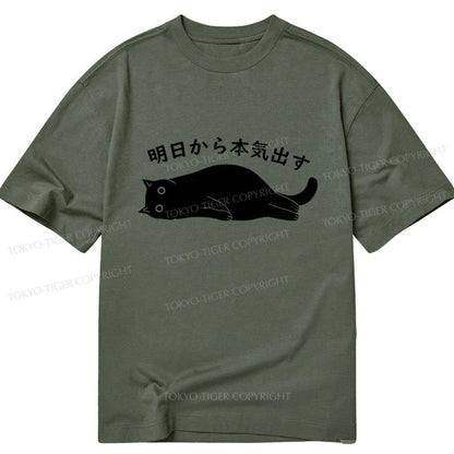 Tokyo-Tiger I'm Going To Get Serious Tomorrow Classic T-Shirt