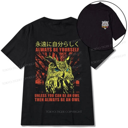 Tokyo-Tiger Always Be Yourself Japanese Front Back Classic T-Shirt