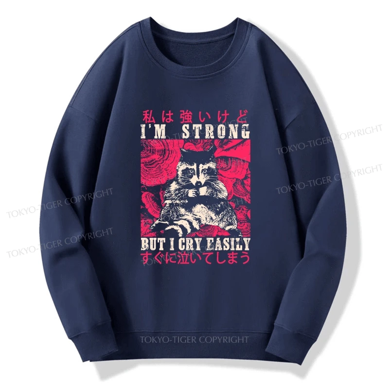 Tokyo-Tiger I Am Strong Raccoon Sweatshirt