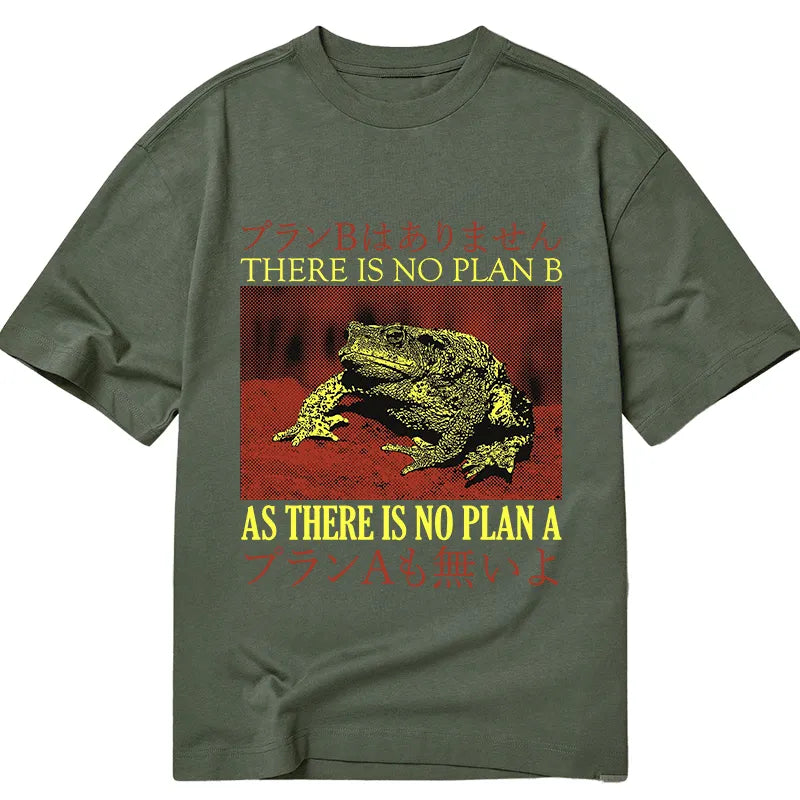 Tokyo-Tiger There is no Plan B Frog Classic T-Shirt