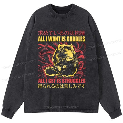 Tokyo-Tiger All I Want Is Cuddles Washed Long Sleeve T-Shirt