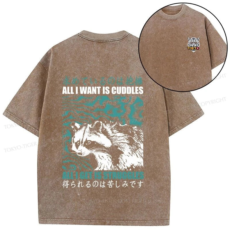 Tokyo-Tiger All I Get Is Struggles Front Back Washed T-Shirt