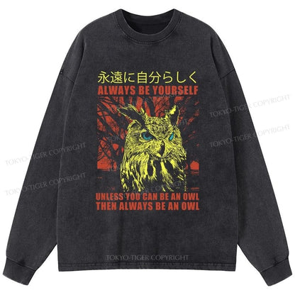 Tokyo-Tiger Always Be Yourself Japanese Washed Long Sleeve T-Shirt