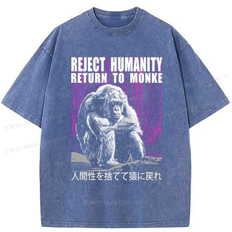 Tokyo-Tiger Reject Humanity Return To Monkey Washed T-Shirt