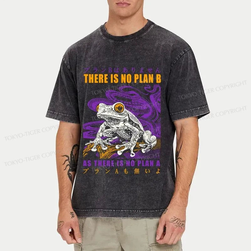 Tokyo-Tiger Thers Is No Plan B Frog Washed T-Shirt