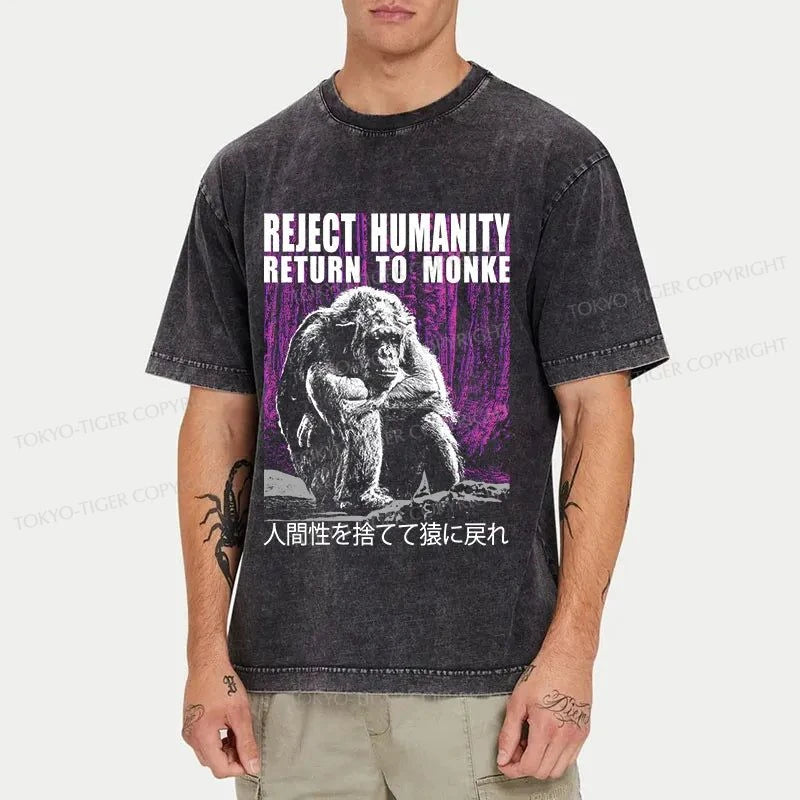 Tokyo-Tiger Reject Humanity Return To Monkey Washed T-Shirt