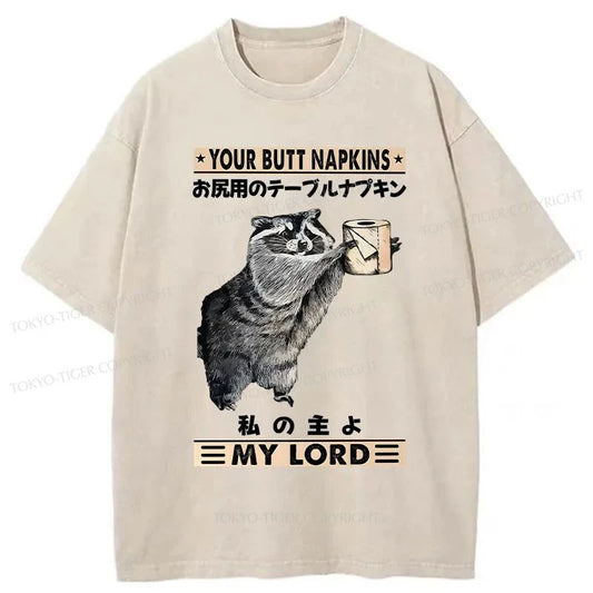 Tokyo-Tiger Your Butt Napkins My Lord Washed T-Shirt