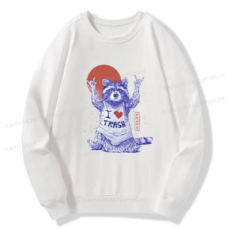 Tokyo-Tiger I love Trash Sweatshirt