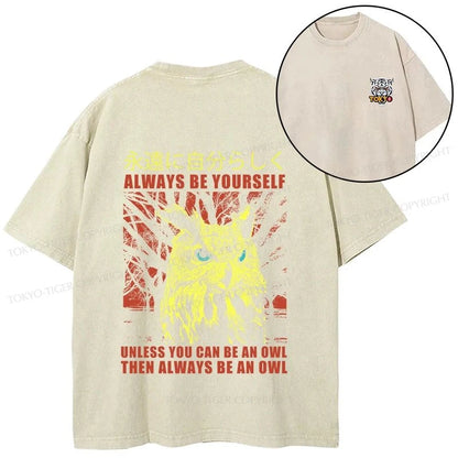 Tokyo-Tiger Always Be Yourself Japanese Front Back Washed T-Shirt