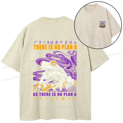 Tokyo-Tiger Thers Is No Plan B Frog Front Back Washed T-Shirt