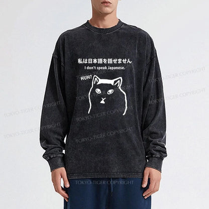 Tokyo-Tiger I Don't Speak Japanese Washed Long Sleeve T-Shirt