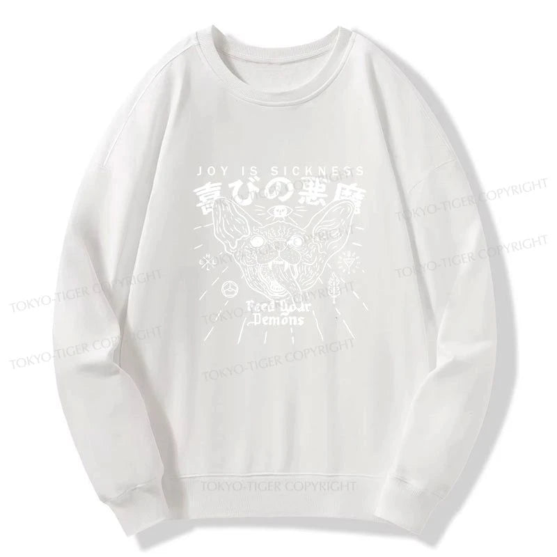 Tokyo-Tiger Joy Is Sickness Sweatshirt