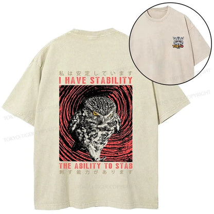 Tokyo-Tiger I Have Stability Owl Front Back Washed T-Shirt