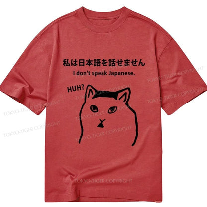 Tokyo-Tiger I Don't Speak Japanese Classic T-Shirt