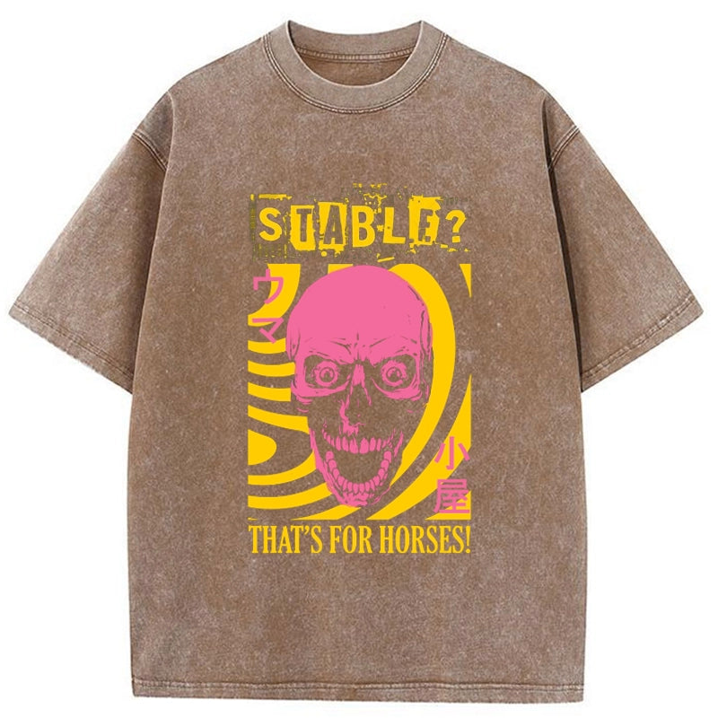 Tokyo-Tiger Stable That's for horses! Skull Washed T-Shirt
