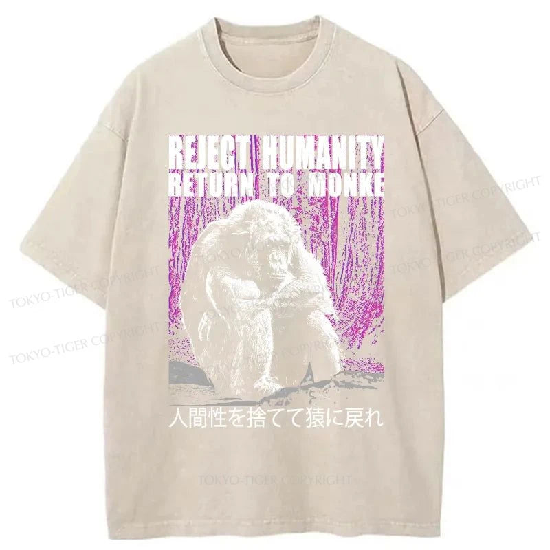 Tokyo-Tiger Reject Humanity Return To Monkey Washed T-Shirt