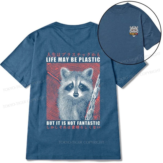 Tokyo-Tiger Life May Be Plastic But It Is Not Fantastic Front Back Classic T-Shirt