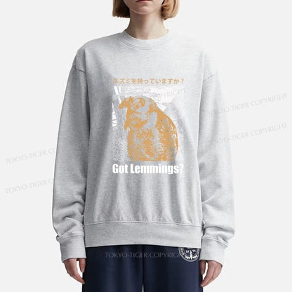 Tokyo-Tiger Do You Have Lemmings Japanese Sweatshirt