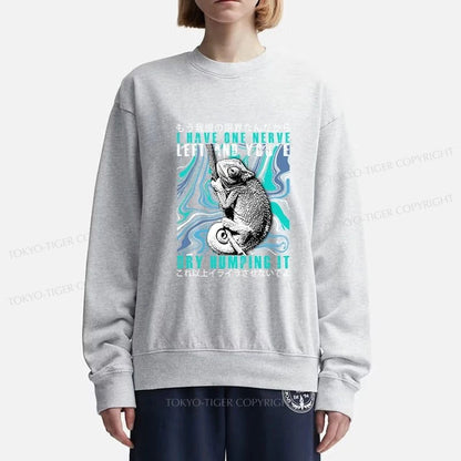 Tokyo-Tiger I Have One Nerve Chameleon Sweatshirt