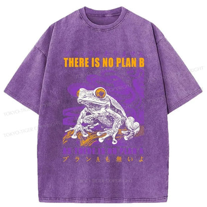 Tokyo-Tiger Thers Is No Plan B Frog Washed T-Shirt