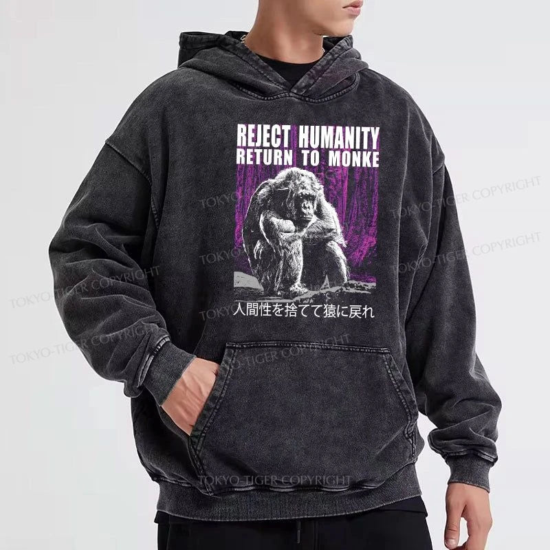 Tokyo-Tiger Reject Humanity Return To Monkey Washed Hoodie