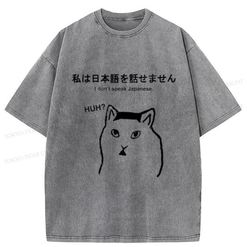 Tokyo-Tiger I Don't Speak Japanese Washed T-Shirt