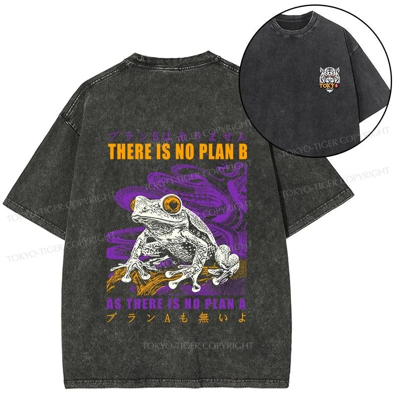 Tokyo-Tiger Thers Is No Plan B Frog Front Back Washed T-Shirt