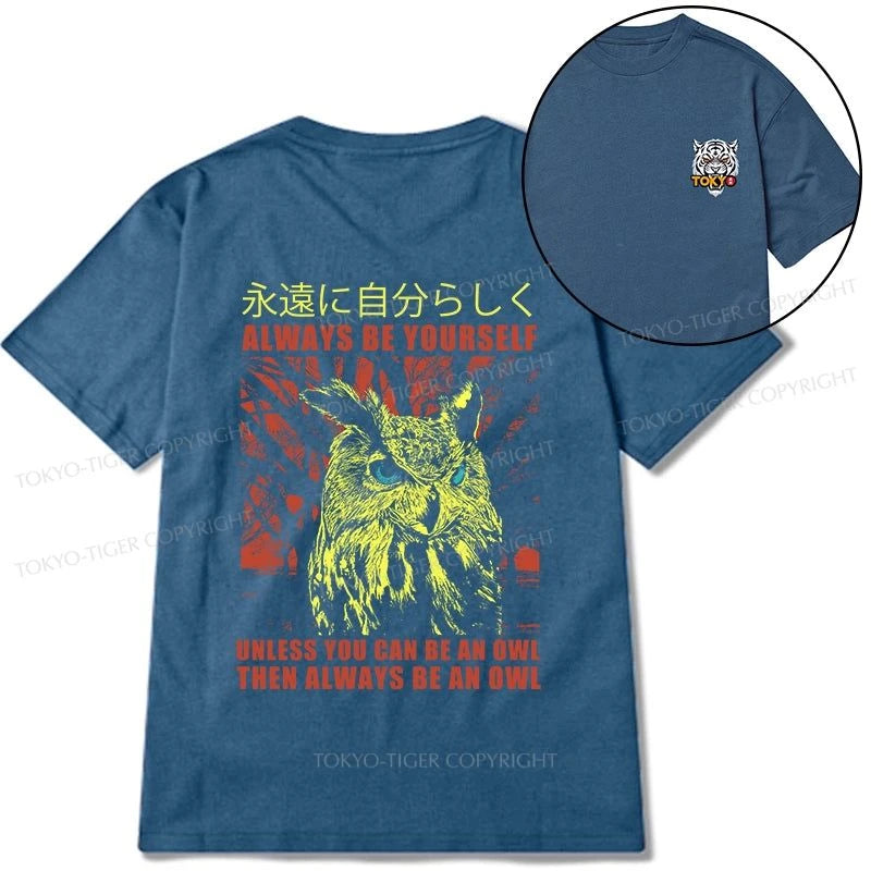 Tokyo-Tiger Always Be Yourself Japanese Front Back Classic T-Shirt