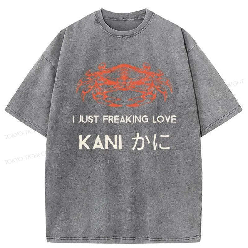 Tokyo-Tiger I Just Freaking Love Crab Washed T-Shirt