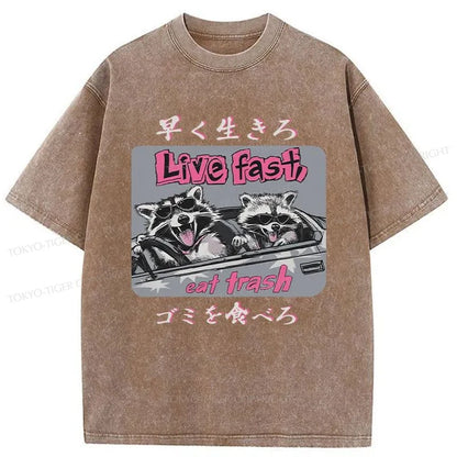 Tokyo-Tiger Live Fast Eat Trash Raccoon Japanese Washed T-Shirt