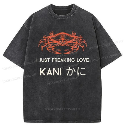 Tokyo-Tiger I Just Freaking Love Crab Washed T-Shirt