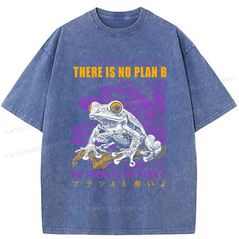 Tokyo-Tiger Thers Is No Plan B Frog Washed T-Shirt