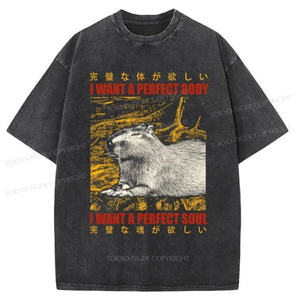 Tokyo-Tiger Capybara Who Wants The Perfect Body Washed T-Shirt