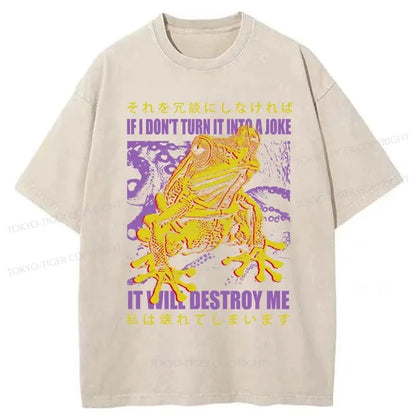 Tokyo-Tiger A Frog Prone To Emotional Breakdown Washed T-Shirt