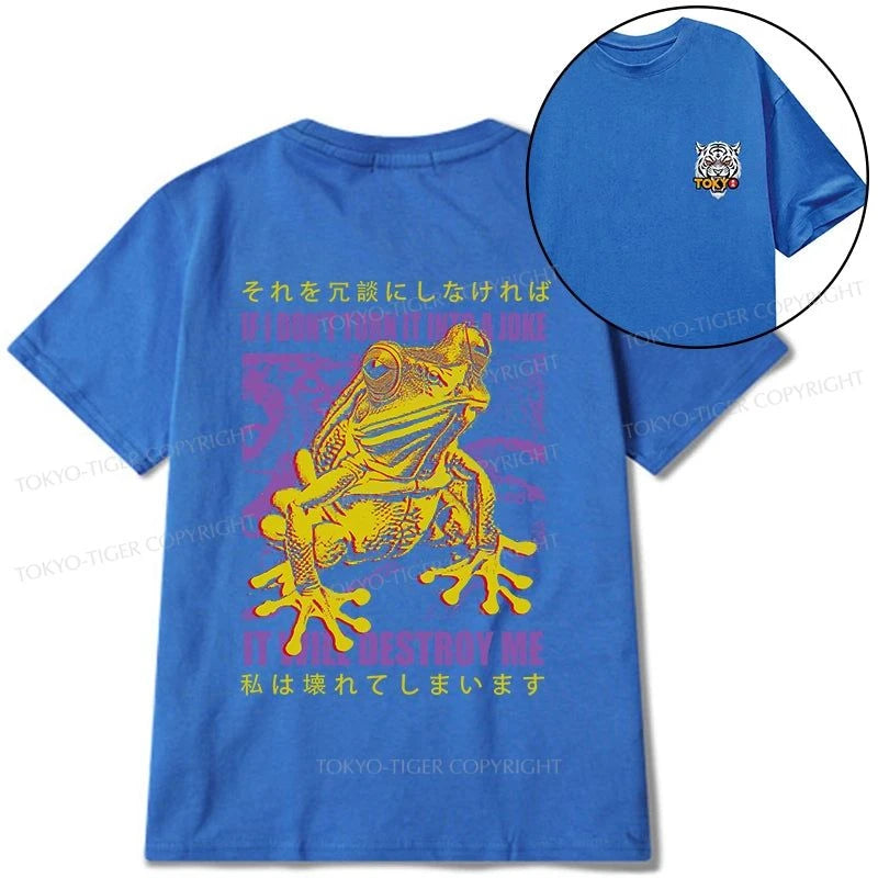 Tokyo-Tiger A Frog Prone To Emotional Breakdown Front Back Classic T-Shirt