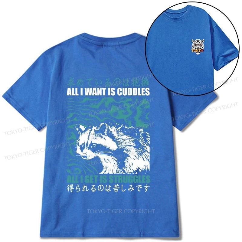 Tokyo-Tiger All I Get Is Struggles Front Back Classic T-Shirt