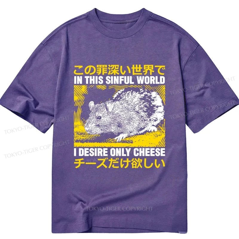 Tokyo-Tiger I Desire Only Cheese Rat Classic T-Shirt